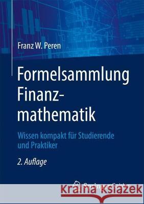 Formelsammlung Finanzmathematik Peren, Franz W. 9783662673607 Springer Gabler - książka