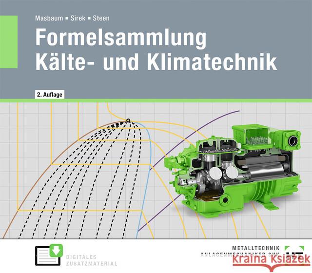 Formelsammlung Kälte- und Klimatechnik Masbaum, Martin, Sirek, Uwe, Steen, Folker 9783582913302 Handwerk und Technik - książka