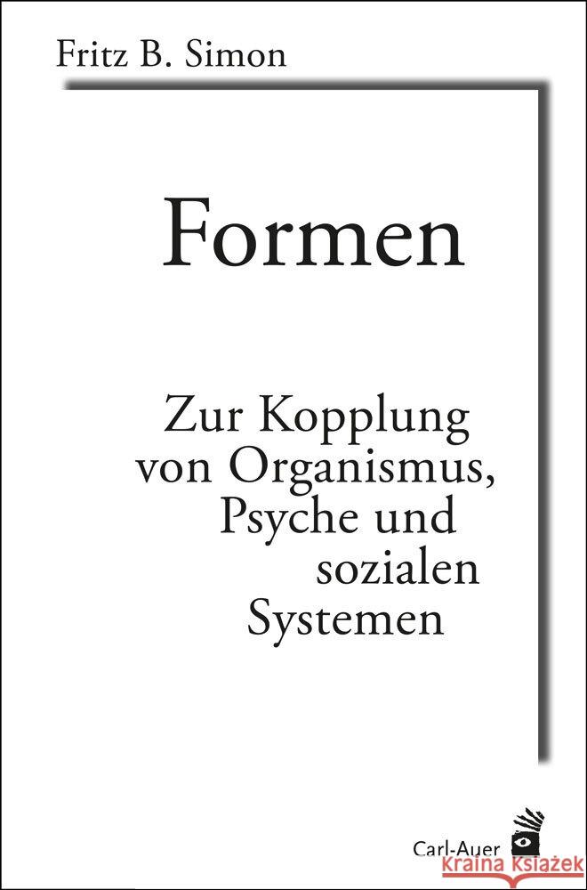 Formen Simon, Fritz B. 9783849705398 Carl-Auer - książka