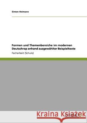 Formen und Themenbereiche im modernen Deutschrap anhand ausgewählter Beispieltexte Simon Heimann 9783640947690 Grin Publishing - książka