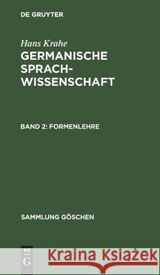 Formenlehre Hans Krahe, Hans Krahe, Wolfgang Meid 9783111010403 De Gruyter - książka