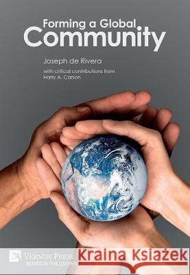 Forming a Global Community Joseph de Rivera   9781648895166 Vernon Press - książka