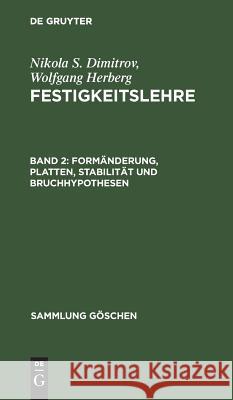 Formänderung, Platten, Stabilität und Bruchhypothesen Dimitrov, Nikola S. 9783111290546 Walter de Gruyter - książka