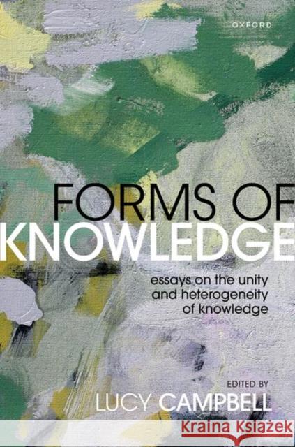 Forms of Knowledge Lucy (Associate Professor, Department of Philosophy, Associate Professor, Department of Philosophy, University of Warwic 9780192864291 Oxford University Press - książka