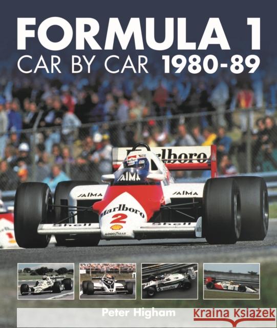 Formula 1 Car by Car 1980 - 1989 Peter Higham 9781910505236 Evro Publishing - książka