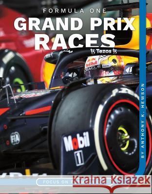 Formula One Grand Prix Races Anthony K. Hewson 9781098290740 Sportszone - książka