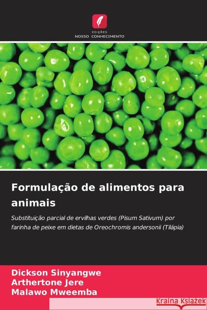 Formula??o de alimentos para animais Dickson Sinyangwe Arthertone Jere Malawo Mweemba 9786207277636 Edicoes Nosso Conhecimento - książka