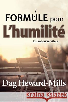 Formule Pour L'humilité Heward-Mills, Dag 9789988857295 Parchment House - książka