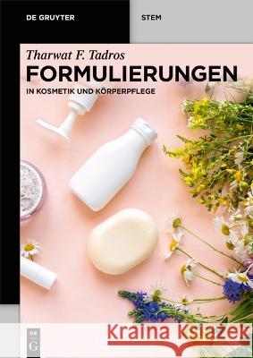 Formulierungen: In Kosmetik Und K?rperpflege Tharwat F. Tadros 9783110798524 de Gruyter - książka