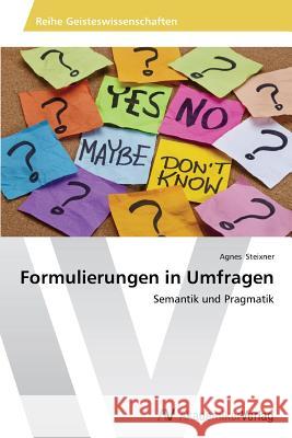 Formulierungen in Umfragen Steixner, Agnes 9783639631951 AV Akademikerverlag - książka