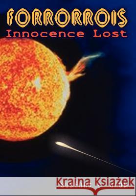 Forrorrois: Innocence Lost Snow, Suzanne Y. 9781403382399 Authorhouse - książka