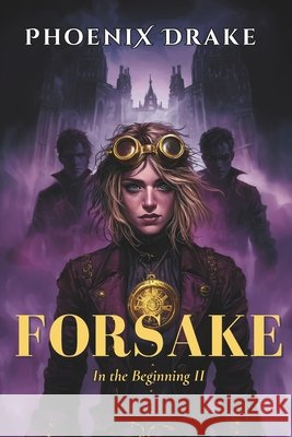 Forsake Drake, Phoenix 9798988696414 Phoenix Drake - książka