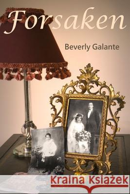 Forsaken Beverly Galante 9781508953708 Createspace - książka