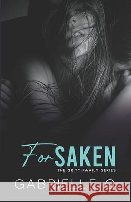 Forsaken: A Brother's Best Friend Romance Gabrielle G 9781999039271 Library and Archives Canada - książka