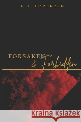Forsaken and Forbidden Caibri Lorenzen A S Lorenzen  9798389587366 Independently Published - książka