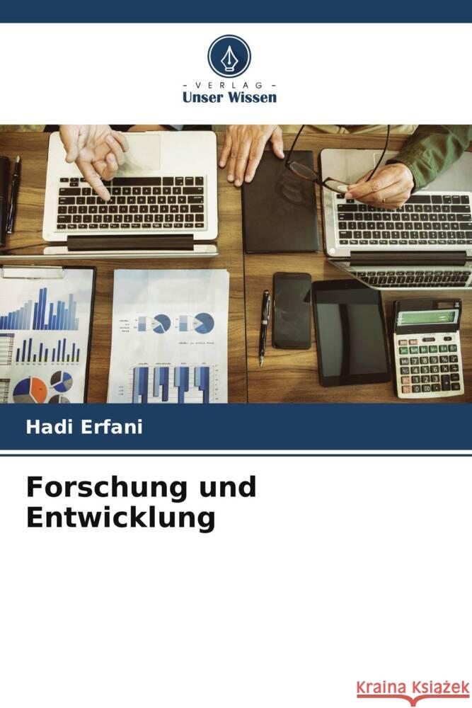 Forschung und Entwicklung Erfani, Hadi 9786204823478 Verlag Unser Wissen - książka