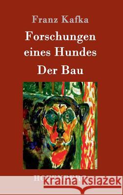 Forschungen eines Hundes / Der Bau Franz Kafka 9783861999065 Hofenberg - książka