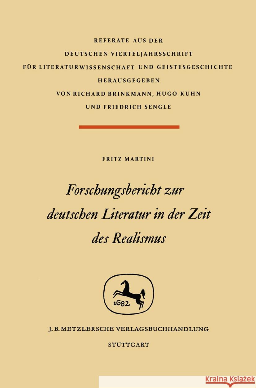 Forschungsbericht Zur Deutschen Literatur in Nder Zeit Des Realismus Fritz Martini 9783476993342 J.B. Metzler - książka