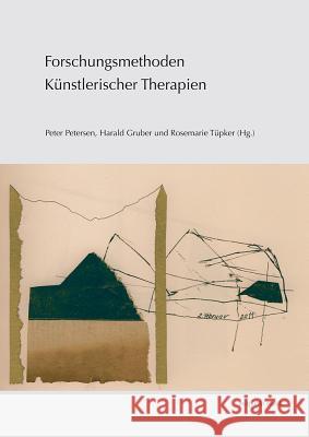 Forschungsmethoden Kunstlerischer Therapien Gruber, Harald 9783895008306 Reichert - książka