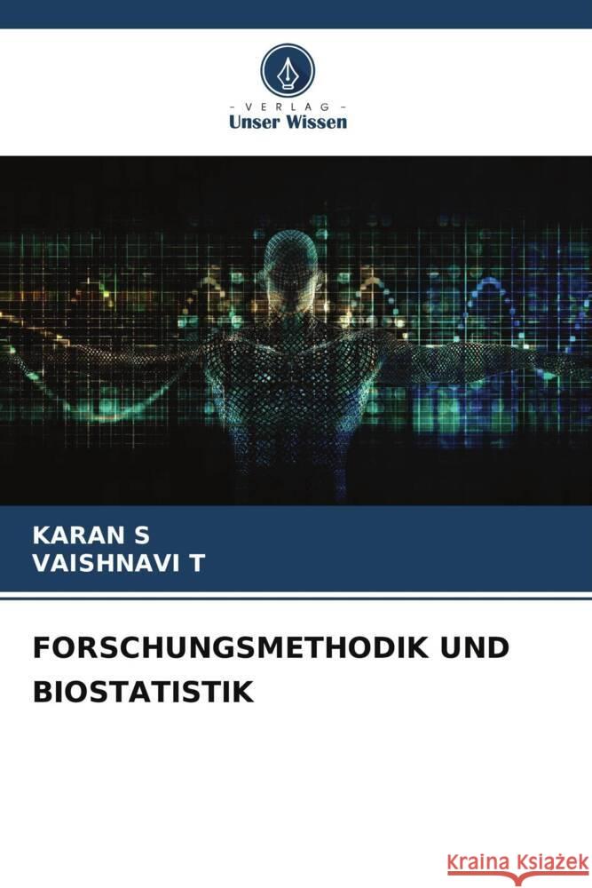 Forschungsmethodik Und Biostatistik Karan S Vaishnavi T 9786208021641 Verlag Unser Wissen - książka