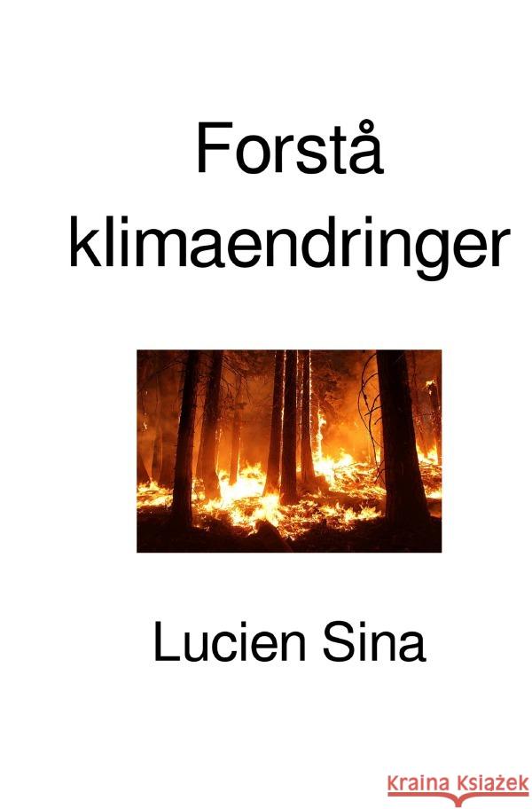 Forstå klimaendringer Sina, Lucien 9783818729677 epubli - książka