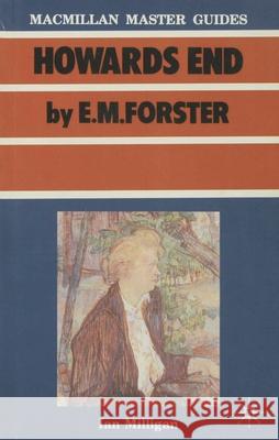 Forster: Howards End Ian Milligan 9780333416754 PALGRAVE MACMILLAN - książka