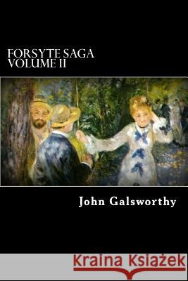 Forsyte Saga Volume II: Indian Summer of a Forsyte, and In Chancery Struik, Alex 9781482726183 Createspace - książka