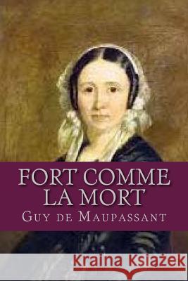 Fort Comme la Mort Ravell 9781537665566 Createspace Independent Publishing Platform - książka