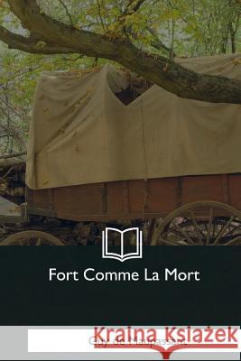 Fort Comme La Mort Guy d 9781979851374 Createspace Independent Publishing Platform - książka