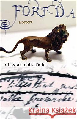 Fort Da : A Report Elisabeth Sheffield 9781573661508 Fc2/University of Alabama Press - książka