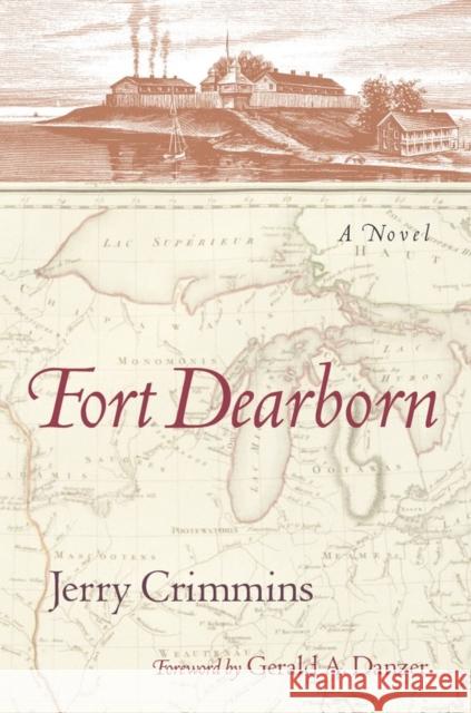 Fort Dearborn Crimmins, Jerry 9780810125223 Northwestern University Press - książka