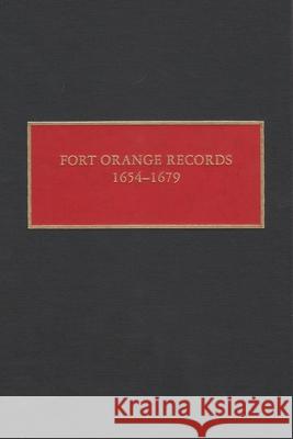 Fort Orange Records, 1654-1679 Fort Orange 9780815632320 Syracuse University Press - książka