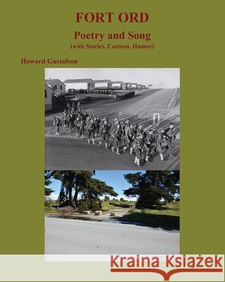 FORT ORD POETRY and SONG Howard Gustafson 9781977241566 Outskirts Press - książka