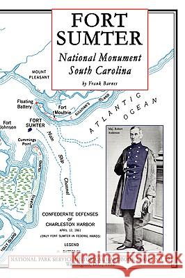 Fort Sumter National Monument Frank Barnes 9781582187846 Digital Scanning - książka