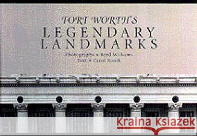 Fort Worth's Legendary Landmarks  9780875651439 Texas Christian University Press,U.S. - książka