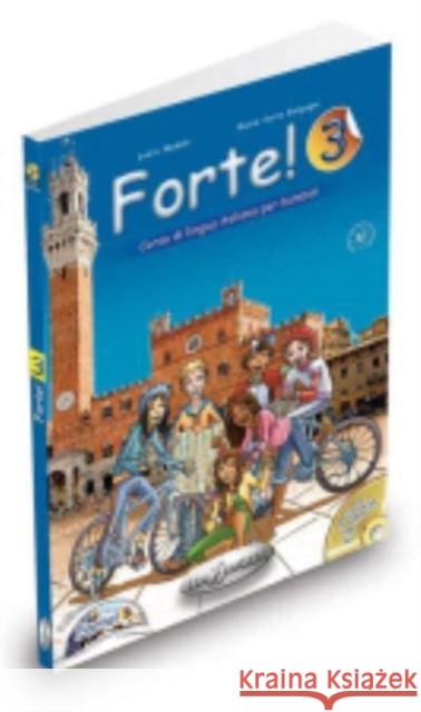 Forte!: Libro dello studente ed esercizi 3 + CD + CD-ROM (A2) Lucia Maddii 9789606930720 Edilingua Pantelis Marin - książka