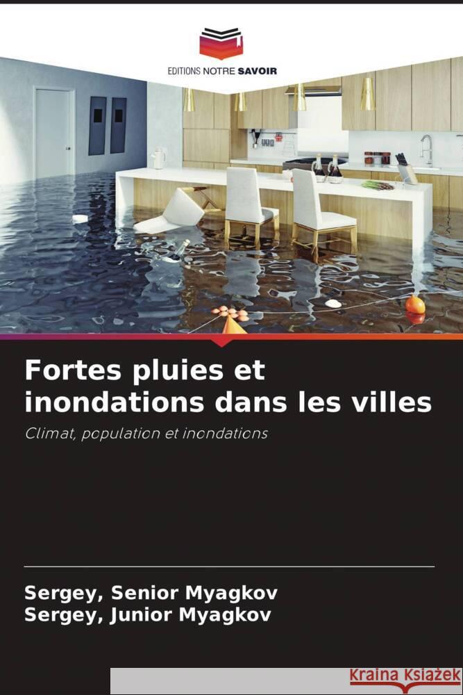 Fortes pluies et inondations dans les villes Sergey Senior Myagkov Sergey Junior Myagkov 9786207193943 Editions Notre Savoir - książka