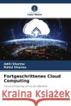 Fortgeschrittenes Cloud Computing Sharma, Aditi, sharma, Rahul 9786204500256 Verlag Unser Wissen