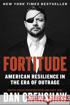 Fortitude: American Resilience in the Era of Outrage Crenshaw, Dan 9781538733301 Twelve - książka