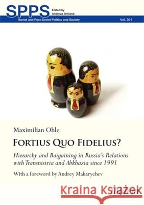 Fortius Quo Fidelius? Maximilian Ohle 9783838220895 ibidem-Verlag, Jessica Haunschild u Christian - książka