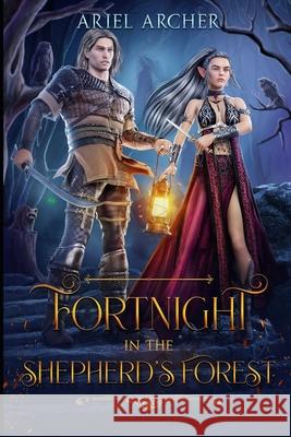 Fortnight in the Shepherd's Forest Ariel Archer 9798789180549 Independently Published - książka