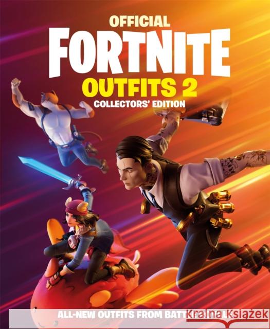 FORTNITE Official: Outfits 2: The Collectors' Edition Epic Games 9781472277183 Headline Publishing Group - książka