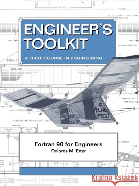 FORTRAN 90 for Engineers Etter, Delores M. 9780471364269 John Wiley & Sons - książka