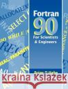 FORTRAN 90 for Scientists and Engineers Brain D. Hahn Brian D. Hahn Hahn 9780340600344 Butterworth-Heinemann