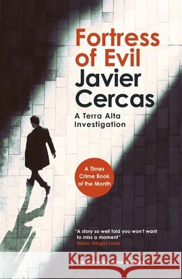 Fortress of Evil: The Times Crime Book of the Month Javier Cercas 9781529436228 Quercus Publishing - książka
