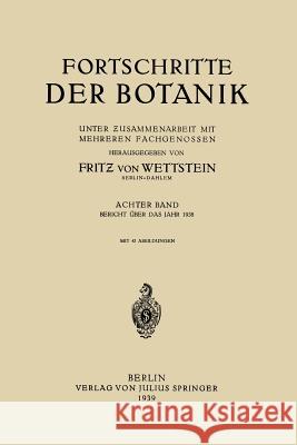 Fortschritte Der Botanik: Achter Band Wettstein, Fritz Von 9783642905704 Springer - książka