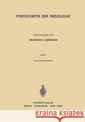 Fortschritte Der Pädologie: Band I Linneweh, Friedrich 9783642490293 Springer - książka
