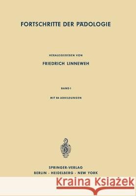 Fortschritte Der Pädologie: Band I Linneweh, Friedrich 9783642496035 Springer - książka