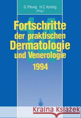 Fortschritte Der Praktischen Dermatologie Und Venerologie: Vorträge Und Dia-Klinik Der XIV. Fortbildungswoche Der Dermatologischen Klinik Und Poliklin Plewig, Gerd 9783642791574 Springer - książka