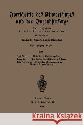 Fortschritte Des Kinderschutzes Und Der Jugendfürsorge Betersen, Joh 9783662393963 Springer - książka
